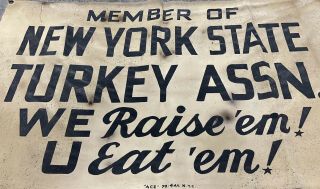Antique York State TURKEY ASSOCIATION SIGN Farm Banner ADVERTISING farming 3