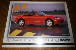 1999 Mazda Miata Dealer Showroom Poster: All Dressed Up With Places To Go