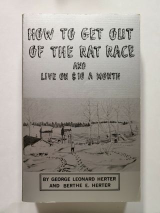 Vintage 75 How To Get Out Of The Rat Race And Live On $10 A Month Paperback Book