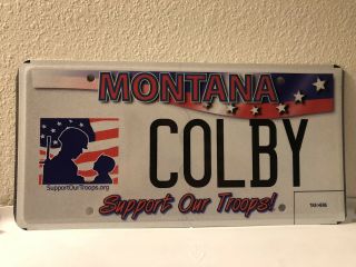 2010 Montana Support Our Troops Vanity License Plate “colby”