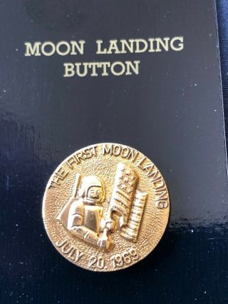 Vintage The First Moon Landing Button July 20 1969,  7/8 "