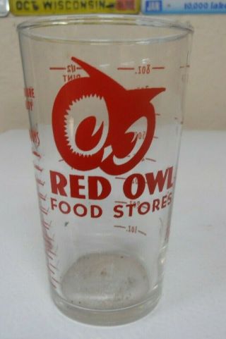 Vintage Red Owl Grocery Store Advertising Measuring Glass