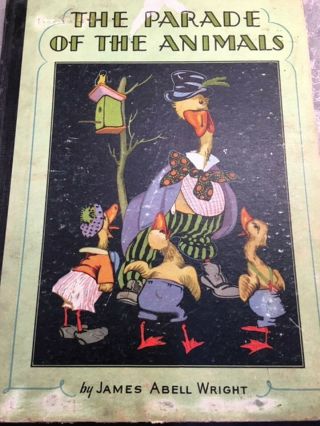 Vintage Childrens Book The Parade Of The Animals Poetry 1934 Dressed Animals