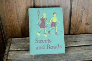 Basic Readers Streets And Roads 1946 Vintage Edition