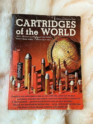 Vintage Cartridges Of The World,  1969 Second Edition,  Revised By Frank C.  Barnes