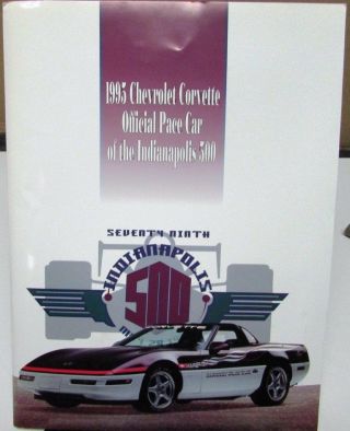1995 Chevrolet Corvette Indy 500 Official Pace Car Press Kit History Of Chevy
