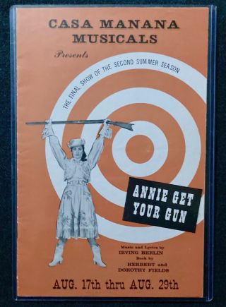 Annie Get Your Gun Vintage Playbill - Fort Worth,  Tx,  1959 - At Casa Mañana
