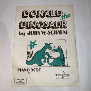 Vintage Sheet Music " Donald The Dinosaur " - By John W.  Schaum 1944
