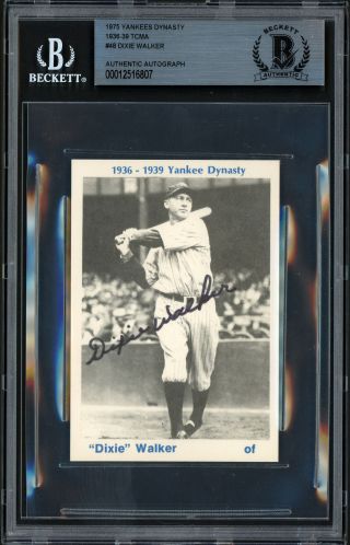 Dixie Walker Autographed 1974 Tcma 1936 - 39 Yankee Dynasty Card Beckett 12516807