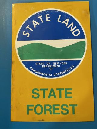 Vintage Sign Dept Of Enviromental Conservation Nys State Land Forest York