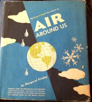 Vintage True Book Of Air Around Us Margaret Friskey 1953 Easy - To - Read Book