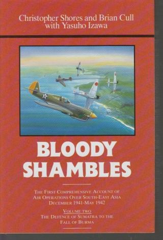 Bloody Shambles - Account Of Air Ops In Se Asia Vol.  2 - Shores/cull - Grub St