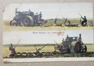 Vintage Postcard Farming Scene Steam Tractor / Plowing C1910s Redfield S.  D.