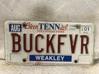 2001 Tennessee Vanity License Plate “buckfvr”