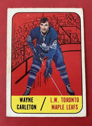 1967 - 68 Topps Wayne Carleton Rc 77 Toronto Maple Leafs Vintage Hockey
