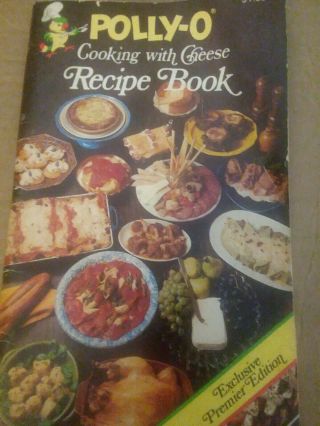 Recipe Book Polly - O Cooking With Cheese Recipe Italian Food 1977 Vintage