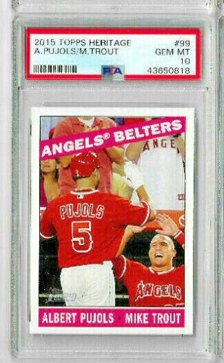 2015 Topps Heritage Mike Trout / Albert Pujols Psa 10 Angels Belters