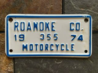 Vintage 1974 Roanoke Co Virginia Motor Cycle License Plate/tag Item 4712 - 30