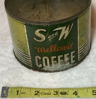 Vintage TIN COFFEE CAN S and W Mellow ' d Coffee - 1 lb.  Can 2