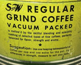 Vintage TIN COFFEE CAN S and W Mellow ' d Coffee - 1 lb.  Can 3