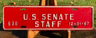 U.  S.  Senate Staff Red 12 - 31 - 67 Red License Plate Attachment Topper Permit 630