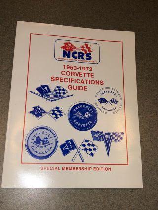 Ncrs 1953 - 1972 Corvette Specifications Guide 1989 First Print -