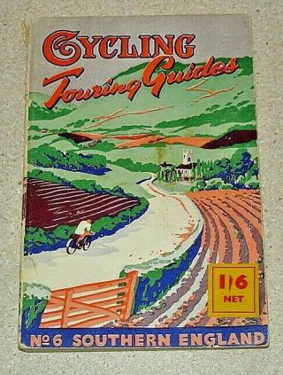 Cycling Touring Guides No.  6 Southern England.  1st 1950.  Frank Patterson Illus