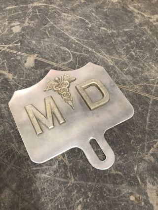 Vintage Md Vehicle License Plate Tag Topper Medical Doctor M D,  Stainless,  A1