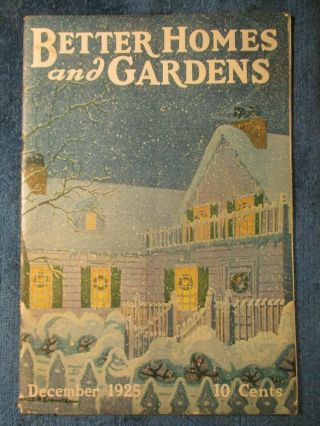 Vintage Better Homes And Gardens Dec 1925 Christmas Issue Leonard A Simonsen Cvr