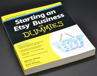 Starting An Etsy Business For Dummies Book Sell Handmade Or Vintage Goods