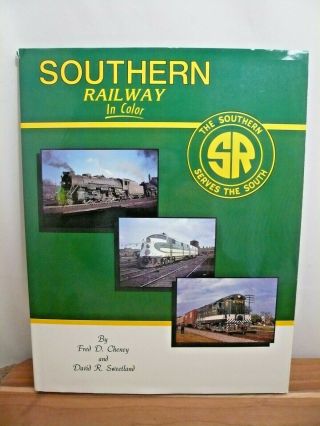 Southern Railway In Color By Fred Cheney & David Sweetland 1993 Hc 1st Ed