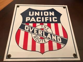 Union Pacific The Overland Route Porcelain Metal Sign 8 " X 8 "