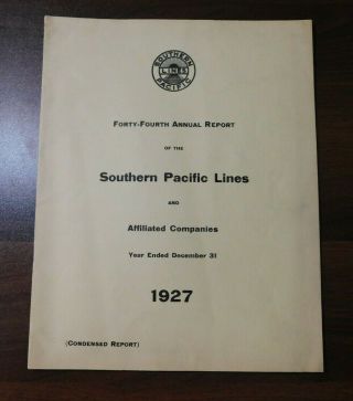 1927 Annual Report Of The Southern Pacific Lines With Map Railroad Train