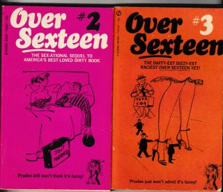 Vintage " Over Sexteen " Sex/adult Humor Cartoon Paperbacks 2,  3,  4,  & 5.  Unrea