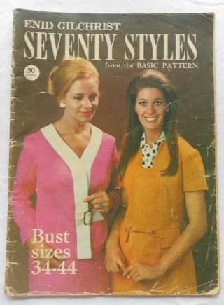 Vintage Enid Gilchrist Seventy Styles From The Basic Pattern Circa 1970s