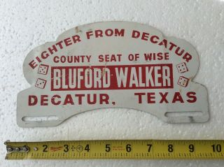 Eighter From Decatur County Seat Of Wise Bluford Walker,  Texas Plate Topper