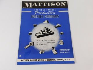 Vtg Mattison Vertical Spindle Production Surface Grinders Brochure