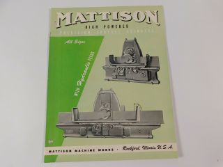 Vtg Mattison High Powered Precision Surface Grinder Bulletin Brochure