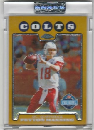 2008 Topps Chrome Peyton Manning Uncirculated Refractor Colts Hof /199 Tc143