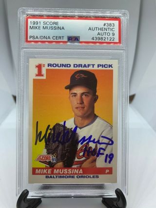 1991 Score 383 Mike Mussina Signed Rookie Card Psa 9 Auto Hof Inscription Rc