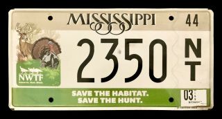 Mississippi Wild Turkey Nwtf License Plate " 2350 Nt " Save The Habitat Hunting