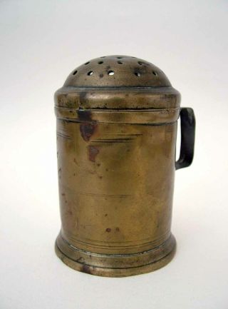 18th C.  BRASS CASTER OR MUFFINEER,  DOME TOP.  10.  5 CM.  HIGH.  UNTOUCHED. 2