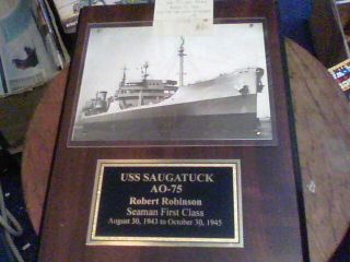 Uss Saugatuck Ao - 75 Plaque For Robert Robinson Seaman First Class 1943 - 1945
