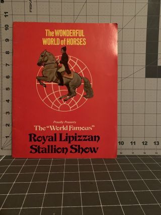 Vtg 1970’s The Wonderful World Of Horses Feat.  Royal Lipizzan Stallion Show