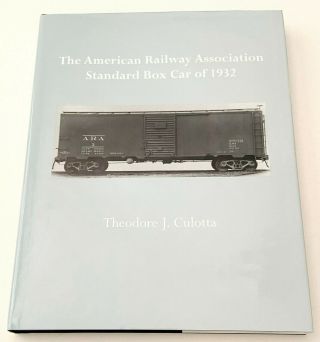 The Ara Standard Box Car Of 1932 Hc Book 1st Ed.  Theodore J.  Culotta Nm/m