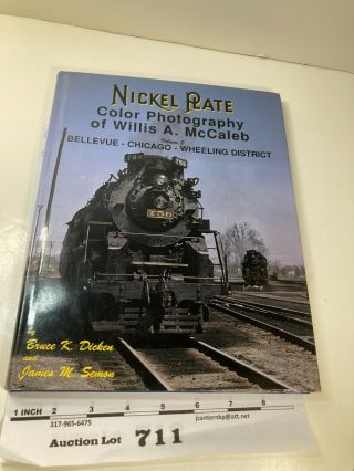 Lot711 Nickel Plate Road Color Photography Of Willis A Mccaleb Dicken&semon Vol2