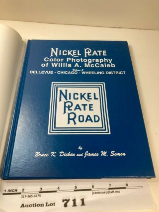 Lot711 Nickel Plate Road Color Photography of Willis A McCaleb Dicken&Semon Vol2 2