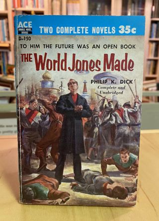 The World Jones Made Philip K Dick Vtg Ace Paperback Pb 1956 1st Edition