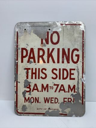 Vintage City Of Chicago No Parking Sign 18”x24” Metal
