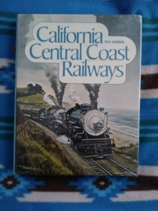 California Central Coast Railway - Railroads Of Santa Cruz County In California